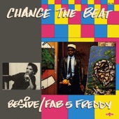 Fab 5 Freddy - Change the Beat