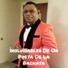 Inolvidables De Un Poeta De La Bachata