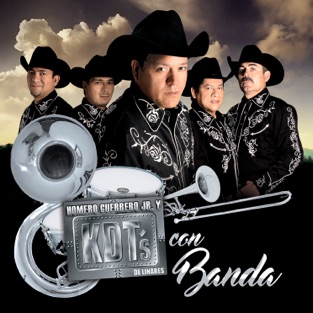Homero Guerrero Jr. y Los KDT's de Linares - Con Banda (2019) LEAK ALBUM