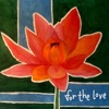 For the Love