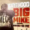 Heavy in the Hood - Single (feat. Hussein Fatal & Big Syke) - Single album lyrics, reviews, download