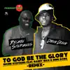 To God Be the Glory (Remix) [feat. Randy Rich & Ding Dong] - Single album lyrics, reviews, download