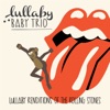 Lullaby Baby Trio - Miss You