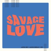 Savage Love (Laxed - Siren Beat) [BTS Remix] [Instrumental] artwork
