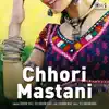 Stream & download Chhori Mastani