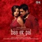 Bas Ek Pal (Mithoon Remix) - KK & Dominique Cerejo lyrics