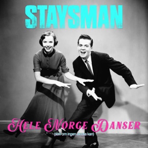 Staysman - Hele Norge Danser - Line Dance Musik