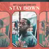 Stay Down - Single album lyrics, reviews, download