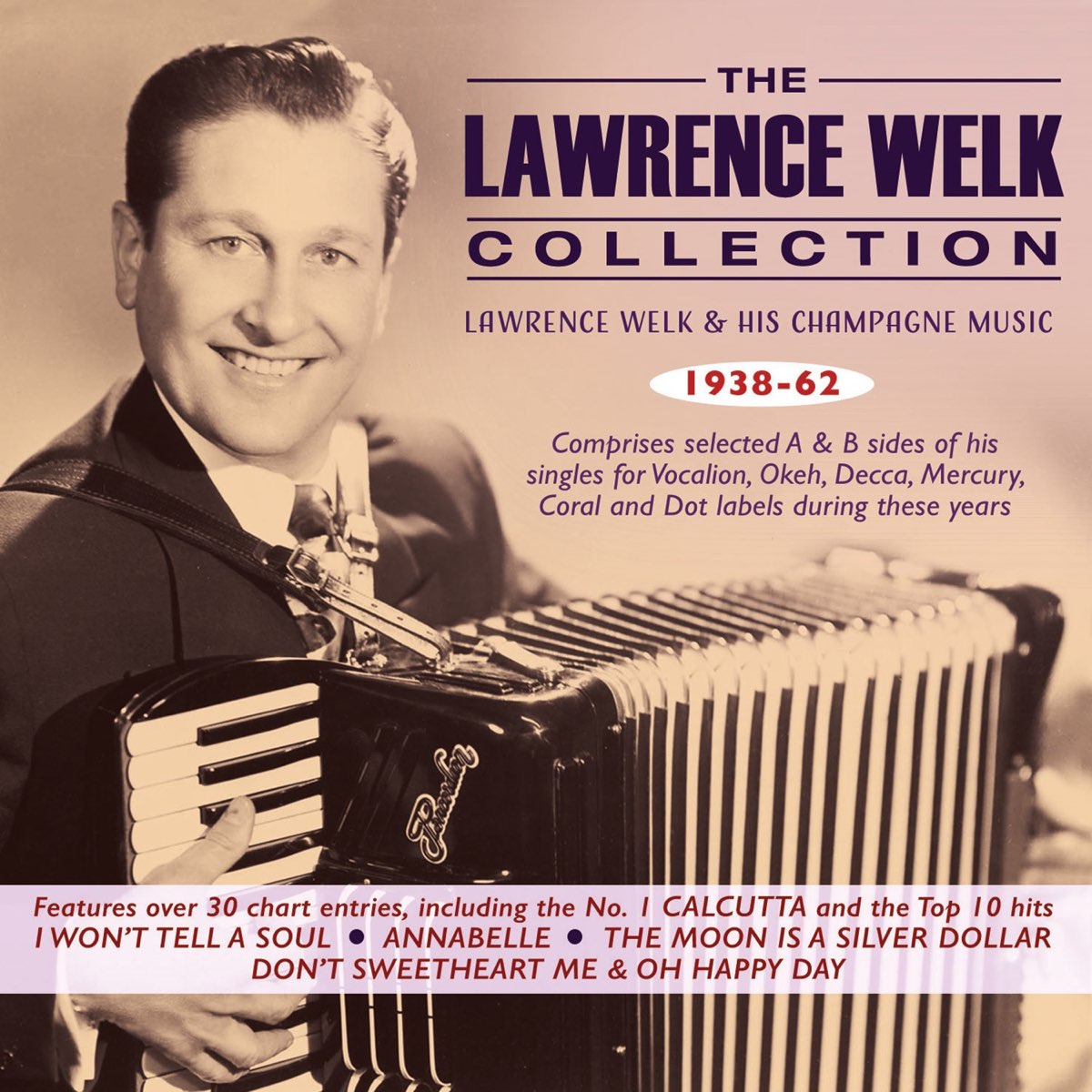 ‎The Lawrence Welk Collection Lawrence Welk & His Champagne Music