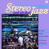 Stereo and All That Jazz