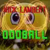 Oddball - Single album lyrics, reviews, download