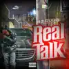 Real Talk - Single album lyrics, reviews, download