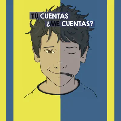 Tú Cuentas ¿Me Cuentas? (feat. Kantic@ de Arroyo & Grupo Mag+s) - Single - Celtas Cortos