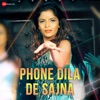 Phone Dila De Sajna