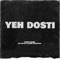 Yeh Dosti (feat. Rahul Malhotra) - VDj Royal lyrics