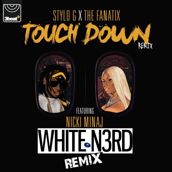 Stylo G - Touch Down (feat. Nicki Minaj)