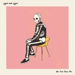Ages and Ages - Nothing Serious