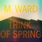 M.Ward - For Heaven''s Sake
