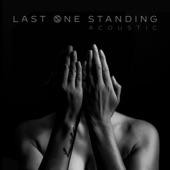 Last One Standing (Acoustic) artwork