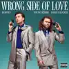 Wrong Side Of Love (feat. Darius Rucker) [Remixes] - Single album lyrics, reviews, download