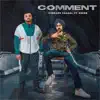 Comment (feat. Nseeb) - Single album lyrics, reviews, download