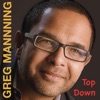 Greg Manning - Top Down