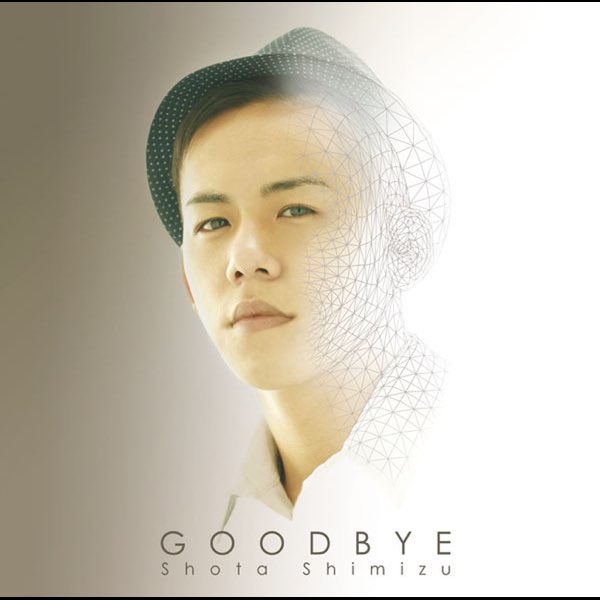 Apple Music 上清水翔太的专辑 Goodbye Ep