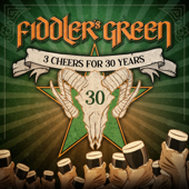 3 Cheers for 30 Years - Fiddler's Green