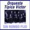 Don Juan - Orquesta Típica Víctor lyrics