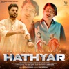 Hathyar - Single