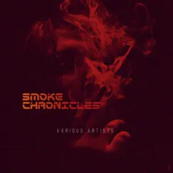 Smoke Chronicles by Various Artists album reviews, ratings, credits