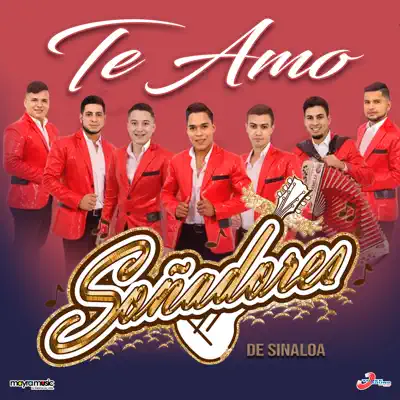 Te Amo - Single - Soñadores De Sinaloa