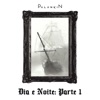 Dia e Noite, Pt. I - EP