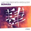 Stream & download Bermuda (with Kiyoi & Eky) - Single