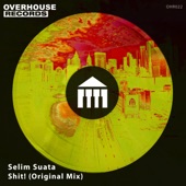 Selim Suata - Shit! (Original Mix)
