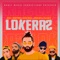 Lokeras (feat. Dayno, Elliot & Goldiel y Naldy) - Jeii lyrics