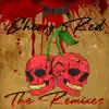 Stream & download Cherry Red (The Remixes)