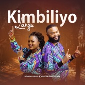 Kimbiliyo Langu (feat. MINISTER CEDRIC KASEBA) artwork