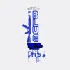 Blue Drip album lyrics, reviews, download