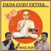 Dada Guru Ektisa - Single album lyrics, reviews, download