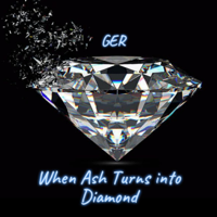 Ger - When Ash Turns into Diamond artwork