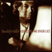 Buddy Miller - I Can't Slow Down