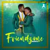 Friendzone - Single album lyrics, reviews, download