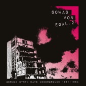Sowas von egal 2 (German Synth Wave Underground 1981-84) artwork