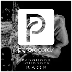 Rage - Single by Banghook & Loudrock album reviews, ratings, credits