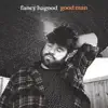 Good Man - Single album lyrics, reviews, download