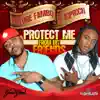 Protect Me from My Friends - Single album lyrics, reviews, download