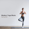 Modern Yoga Music Spring 2021 - Various Artists