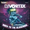 Back to the Oldschool - DJ Vortex lyrics