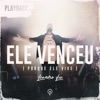 Ele Venceu (Porque Ele Vive) [Playback] - Single